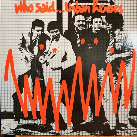 Urban Heroes - Who Said Urban Heroes (Vinyl LP)