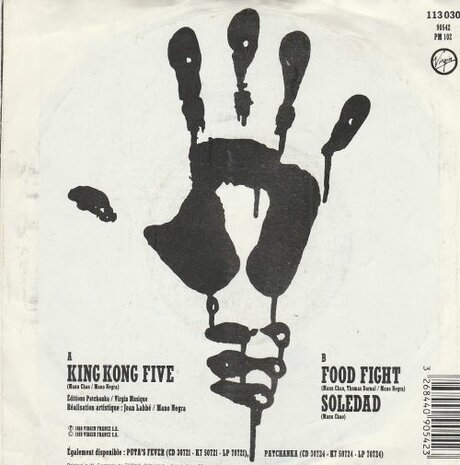 Mano Negra - King kong Five + Food fight + Soledad (Vinylsingle)