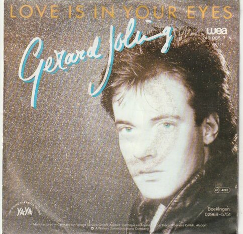 Gerard Joling - Love is in your eyes + No string attached (Vinylsingle)