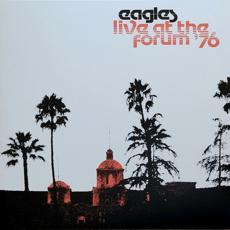 THE EAGLES - Live At The Forum '76 (Vinyl LP)