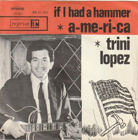 Trini Lopez - If I had a hammer + America (Vinylsingle)