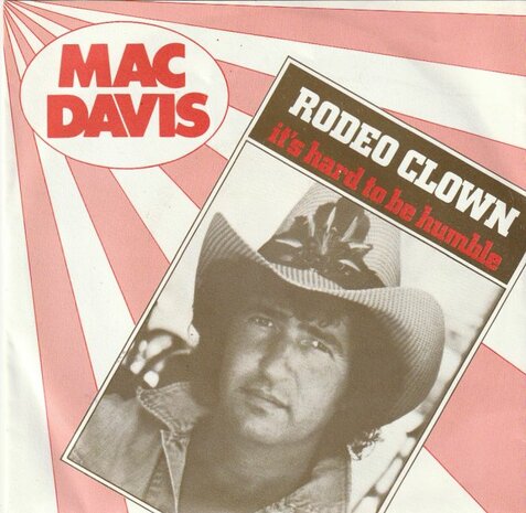 Mac Davis - Rodeo Clown + It's Hard To Be Humble (Vinylsingle)