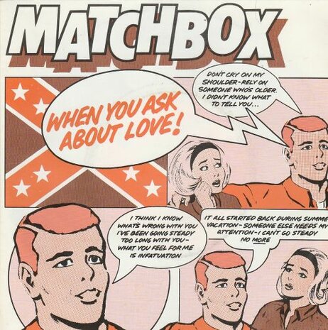 Matchbox - When you ask about love! + You've made a fool of (Vinylsingle)